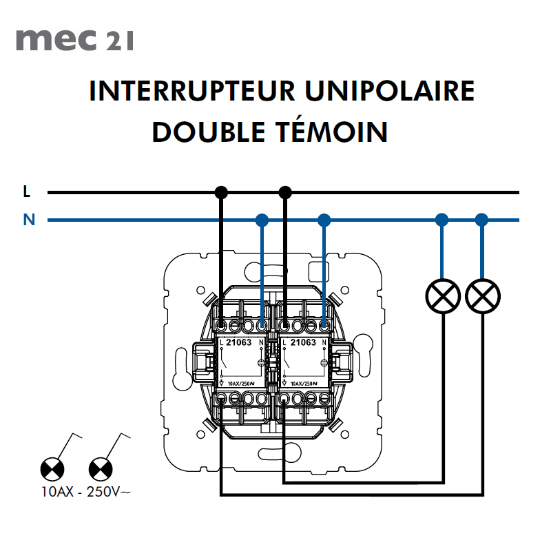 Mécanisme Interrupteur Double Unipolaire Témoin - 21063 schéma