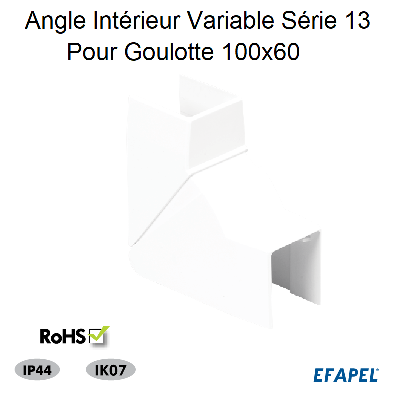 Angle Intérieur Variable pour Goulotte Série 13 - 100 x 60