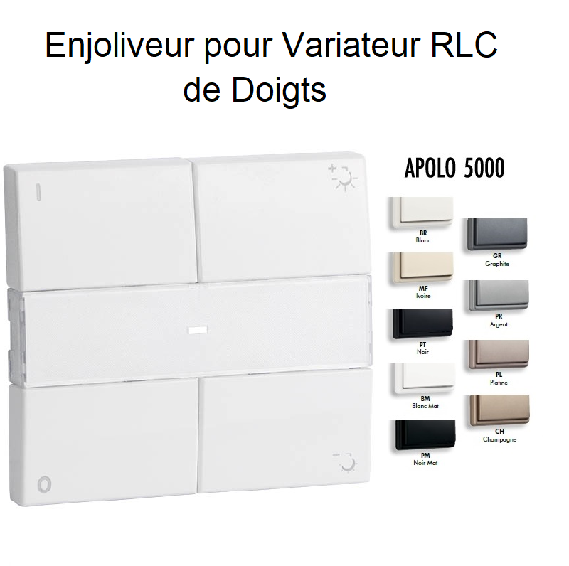 Doigt pour Variateur RLC de Doigts - APOLO 5000