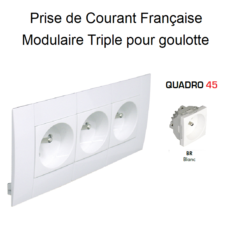 Prise de courant Triple Modulaire précâblée pour goulotte L75mm - BLANC