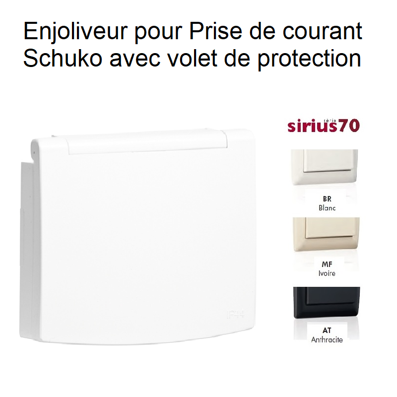 Enjoliveur de prise de courant Schuko avec volet de Protection IP44 - Sirius70