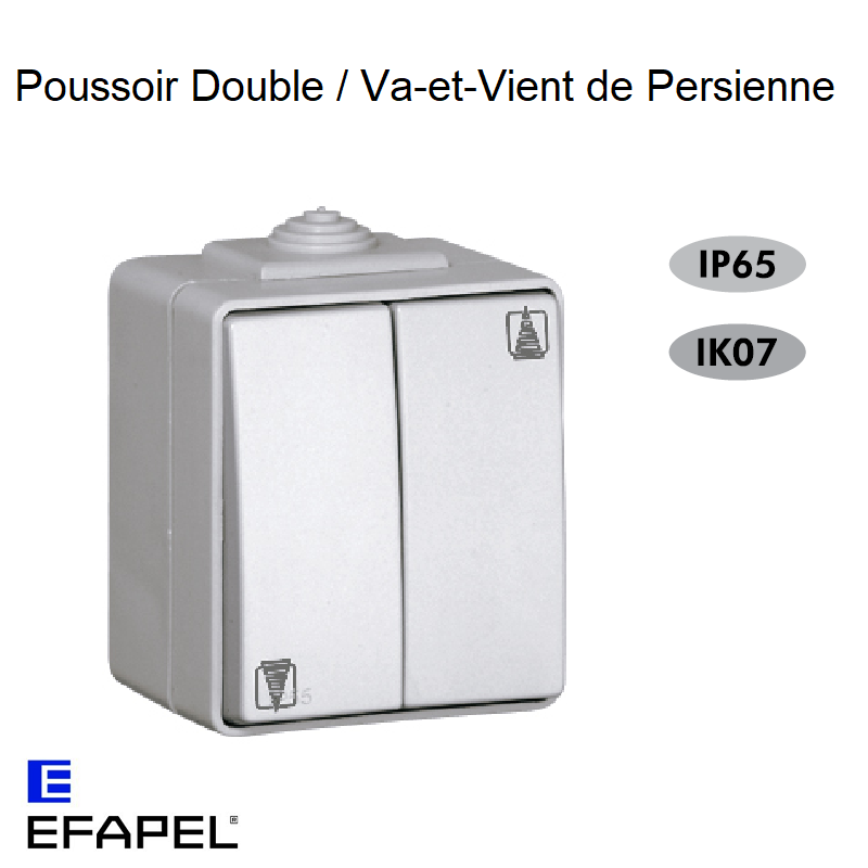 Poussoir Double / Va-et-vient de Persienne IP65