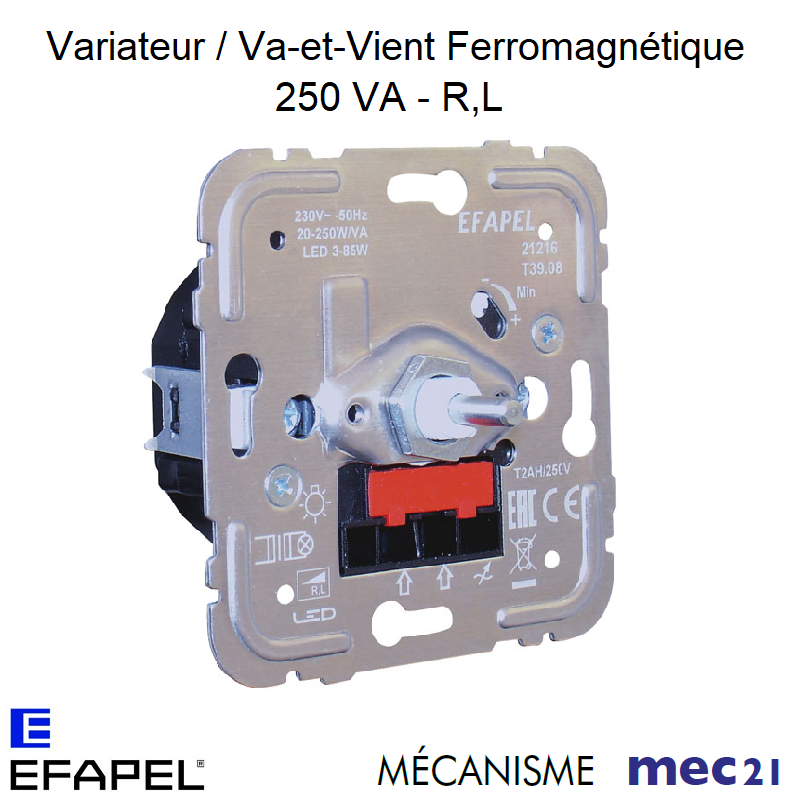 Mécanisme Variateur/Va-et-Vient Ferromagnétique pour Lampes Basse Consommation 250W/VA R,L