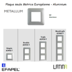 Plaque METALLUM matrice européenne 42910TLU 42920TLU 42930TLU 42940TLU Aluminium