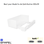bout pour goulottes distribution 10085