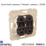 Mécanisme va-et-vient poussoir lumineux mec 21208