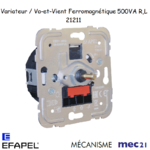 Mécanisme variateur va-et-vient ferromagnétique 500VA R L mec 21211