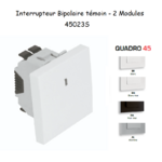 Interrupteur Bipolaire témoin 2 modules Quadro 45023S