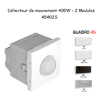 Détecteur de mouvement 400W 2 modules Quadro 45402S