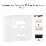 Enjoliveur commande générale de persienne Sirius 70311T