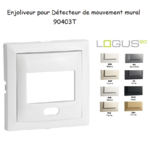 Enjoliveur pour détecteur de mouvement mural Logus 90 90403T