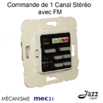 Mécanisme de commande de 1 canal stéréo avec FM 21377
