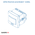 Détecteur de mouvment installation murale 45403 45404