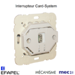 Mécanisme interrupteur card system mec 21031