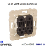 Mécanisme va-et-vient double unipolaire lumineux mec 21202