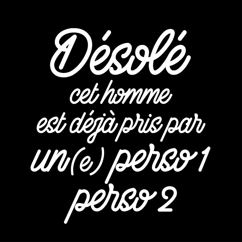 004-desole-cet-homme-est-deja-pris