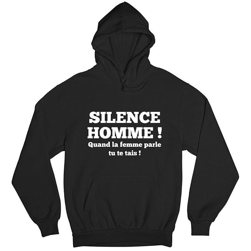 041-silence-homme-quand-la-femme-parle-tu-te-tais-sweat