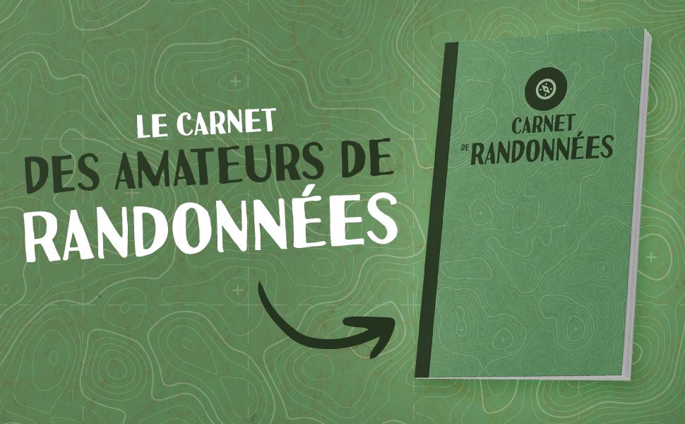 Carnet de randonnées à compléter, le carnet des amateurs de randonnée