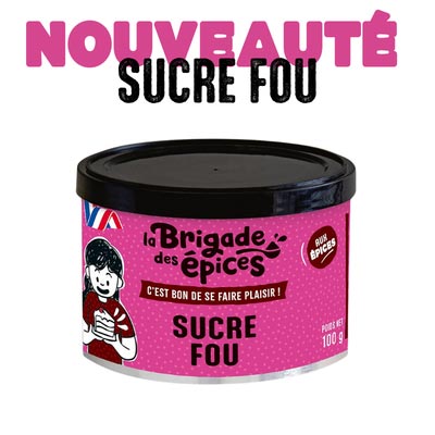 NOUVEAUTÉ : Sucre Fou