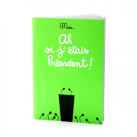 ah-si-j-etais-president