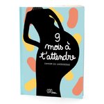 9-mois-a-t-attendre