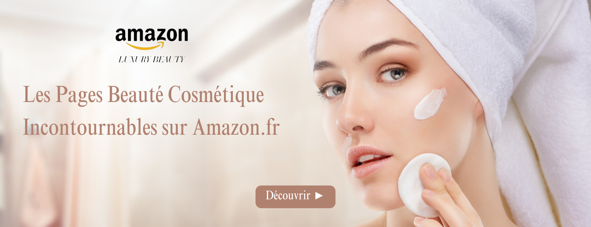 Les Pages Beauté Cosmétique Incontournables sur Amazon.fr