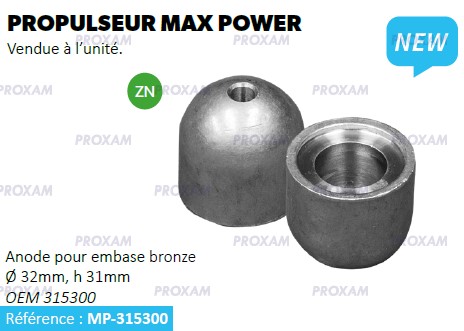 Propulseur MAX POWER - Anode zinc