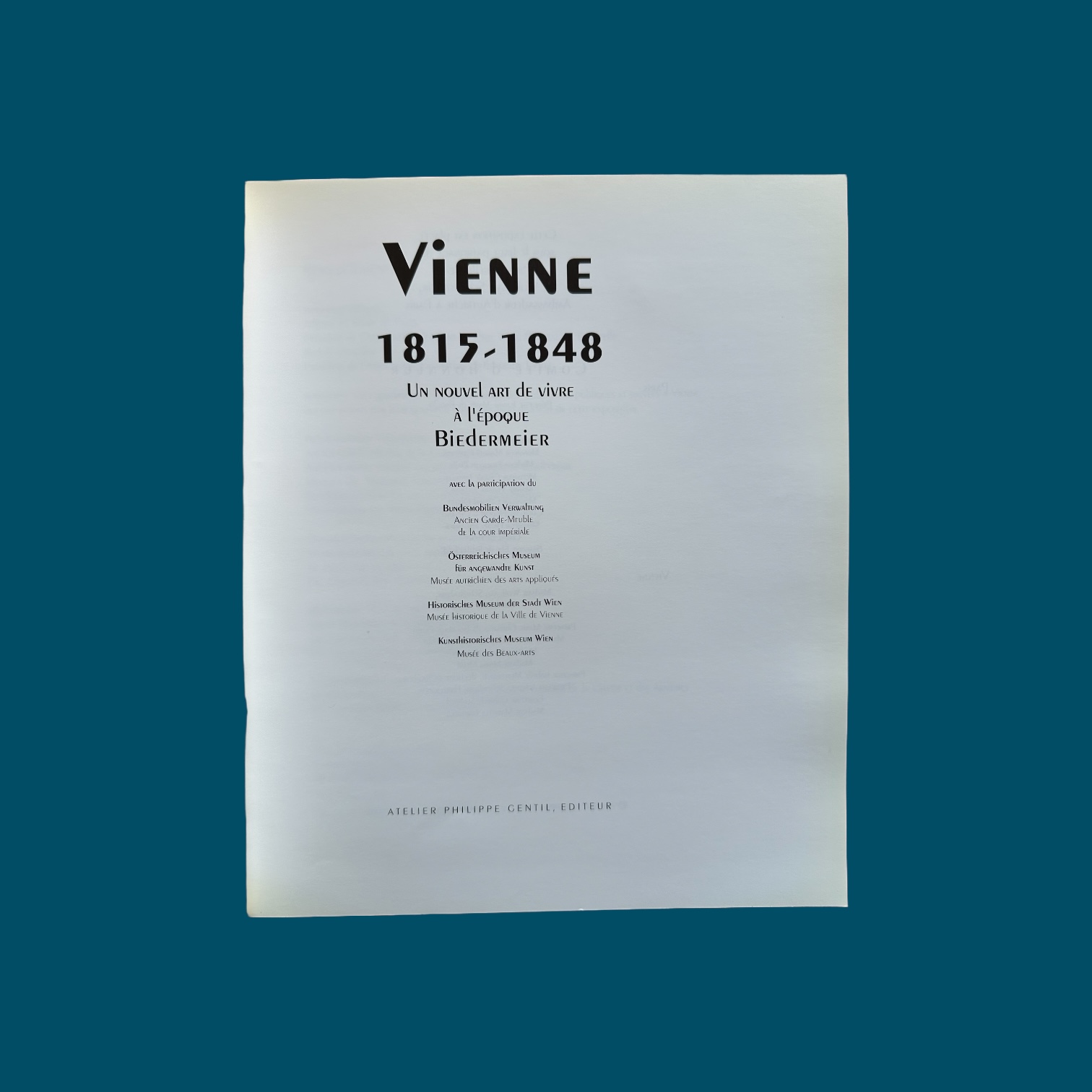 Vienne 1815-1848 Un art de vivre à lépoque Biedermeier. La Route des Rois. Librairie. Art. Artisanat