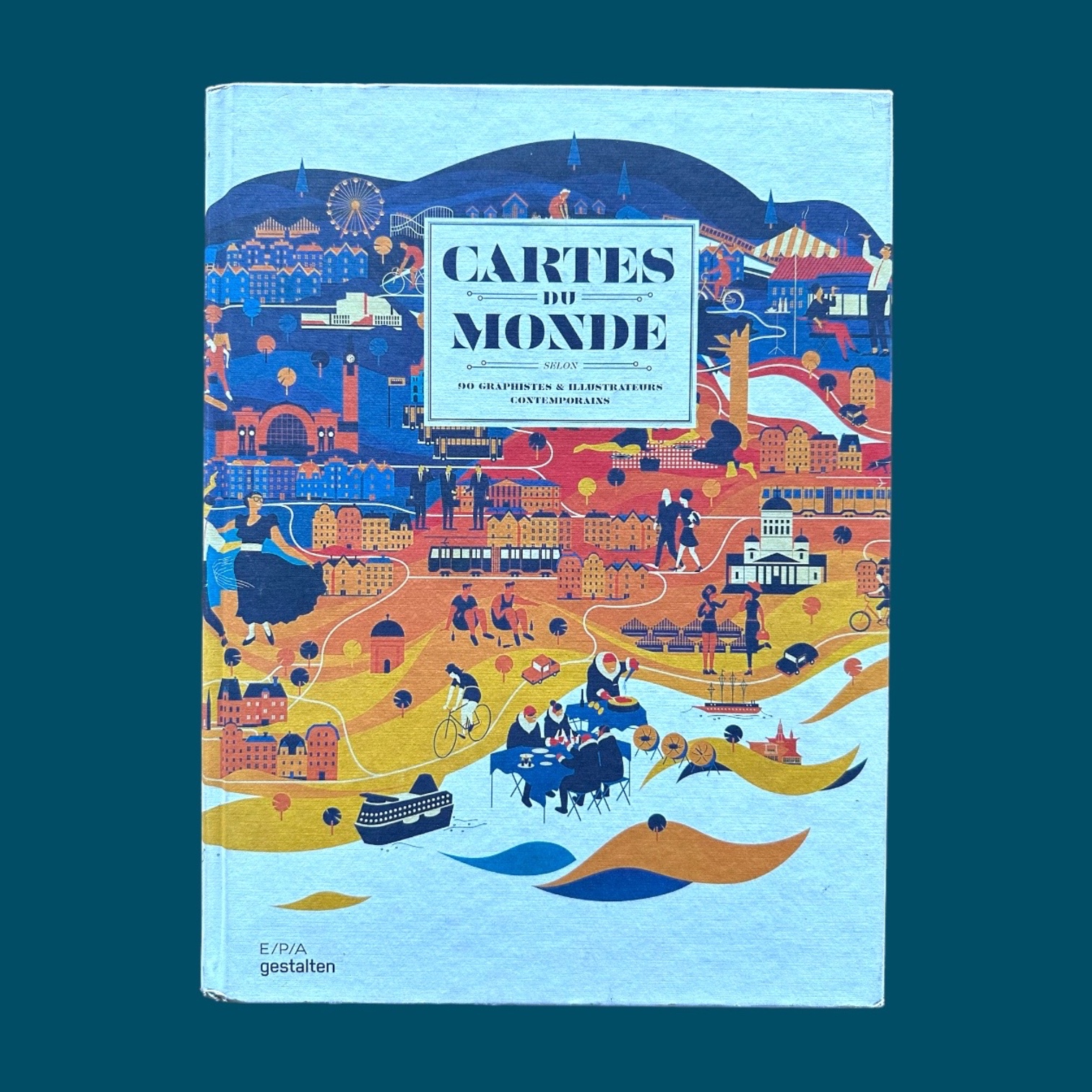 Cartes du Monde selon 90 graphistes et illustrateurs (205x304mm)