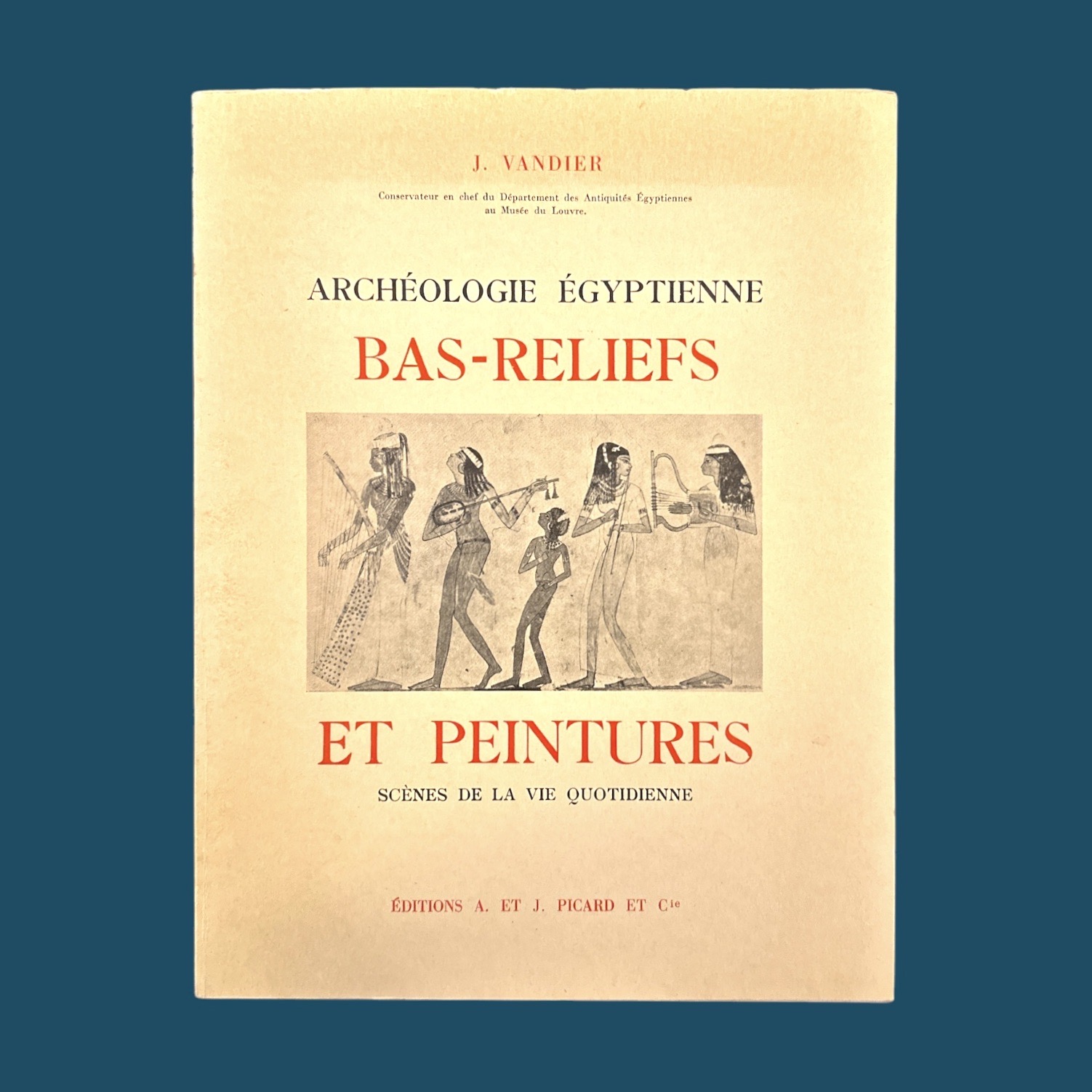 Manuel Archéologie Egyptienne Bas-Reliefs et Peintures (205x265mm)