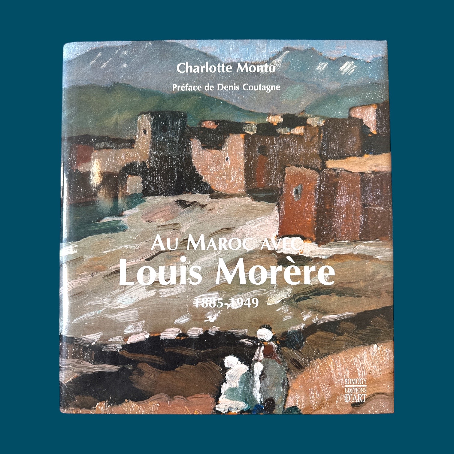 Au Maroc avec Louis Morère 1885-1949 (260x290mm)