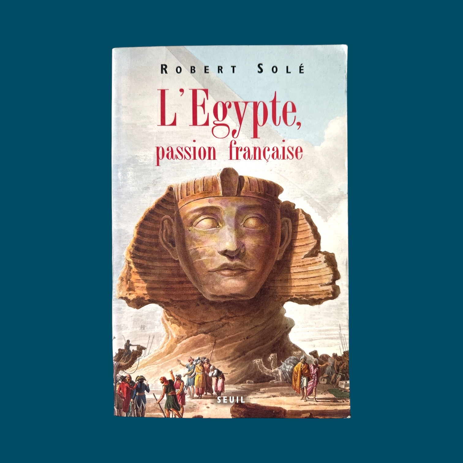L\'Égypte, Passion Francaise (155x240mm)