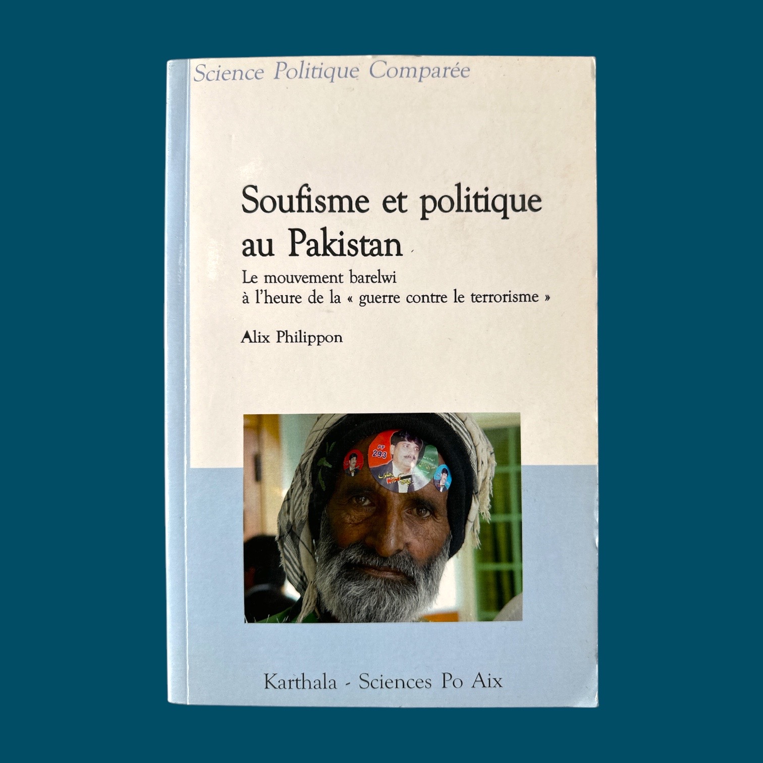 Soufisme et Politique au Pakistan (160x240mm)