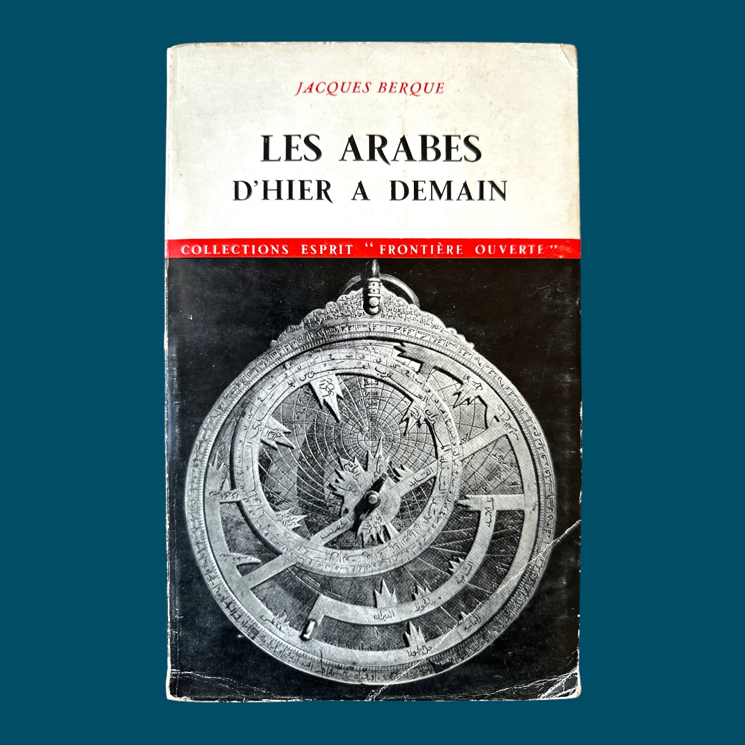 Livre Les Arabes d\'Hier à Demain (140x230mm)