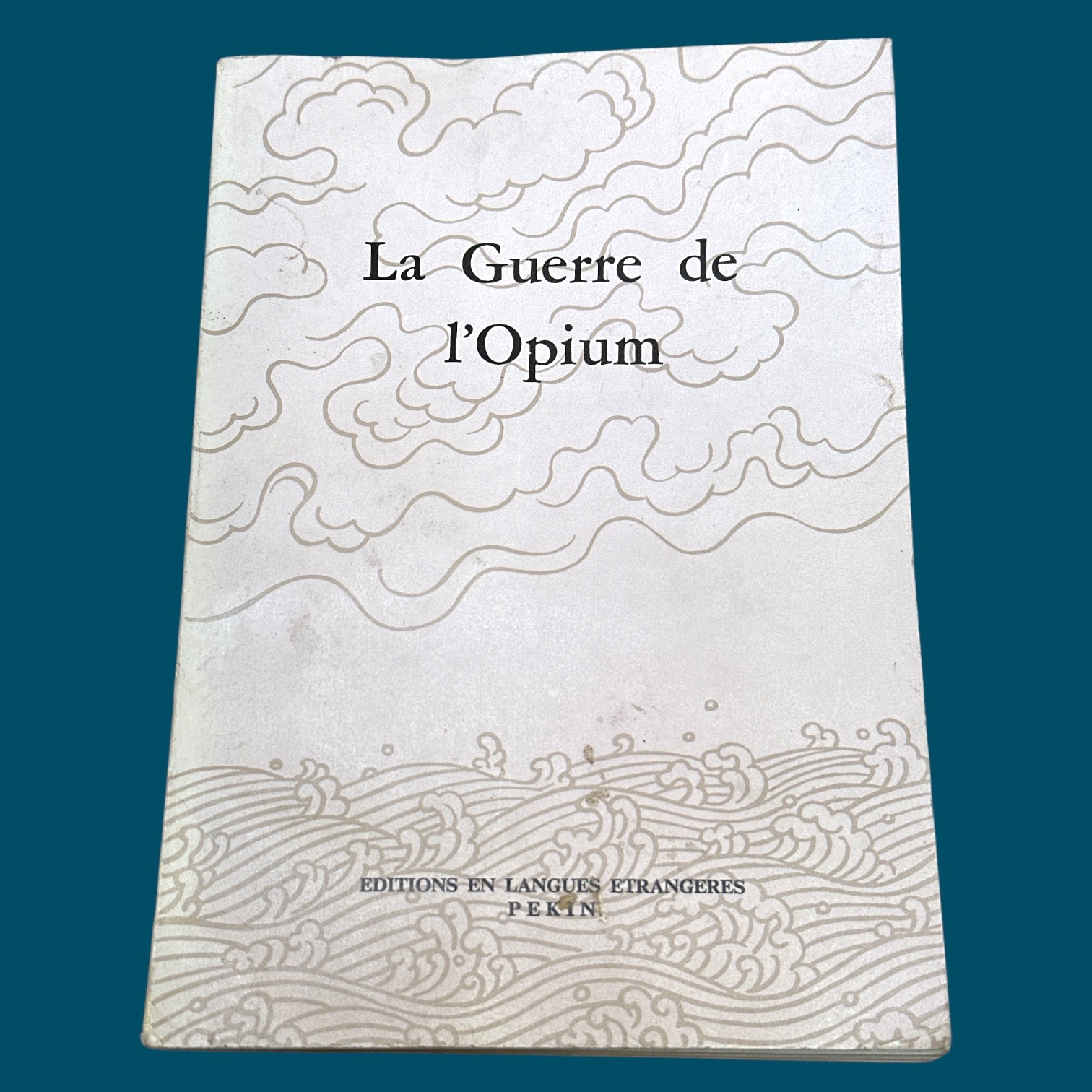 La Guerre de l\'Opium (130x185mm)  (état à vérifier)