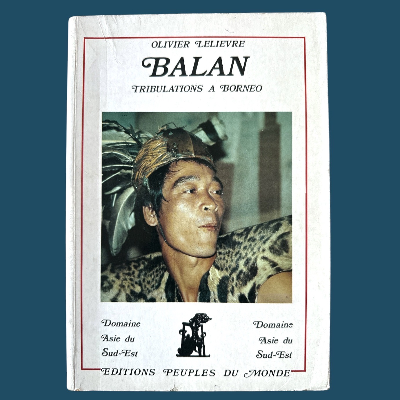 Balan. Tribulation à Bornéo (160x230mm)