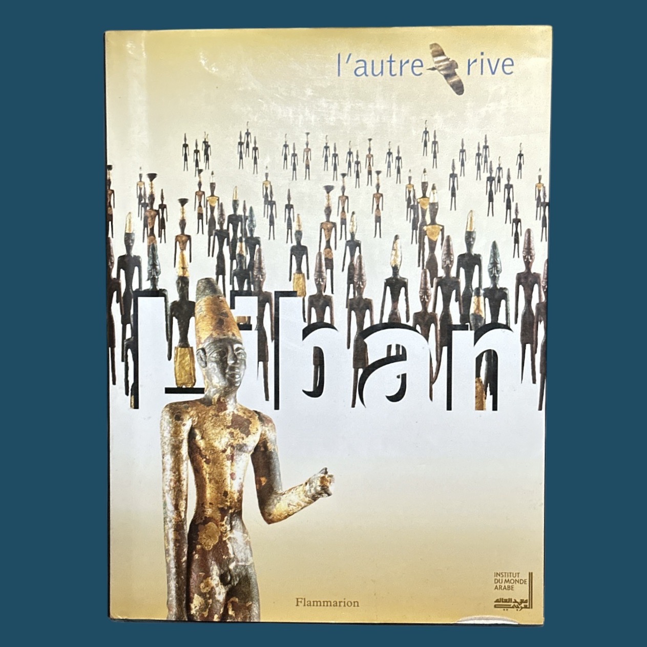 LIBAN l\'autre rive