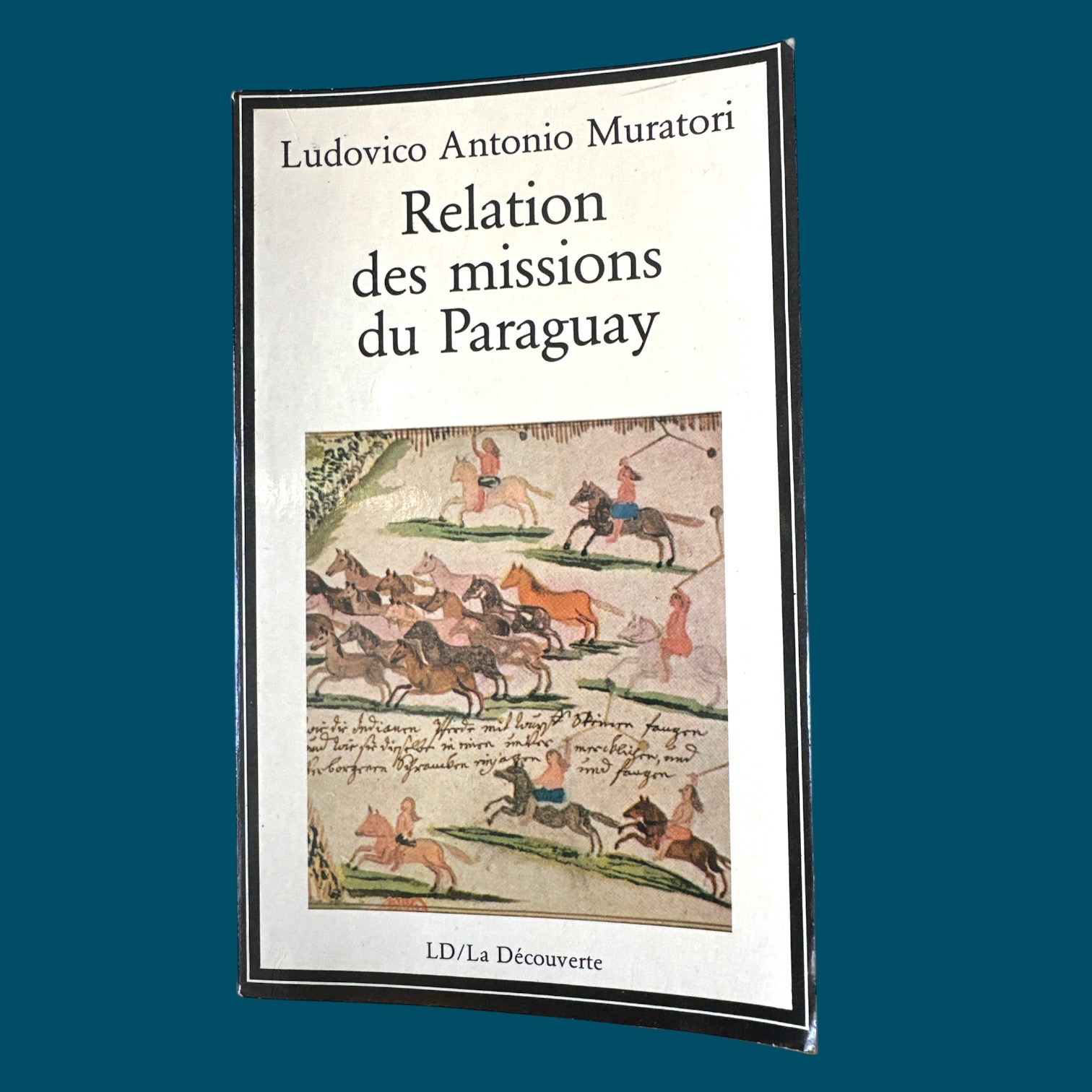 Relation des missions du Paraguay (110x180mm)