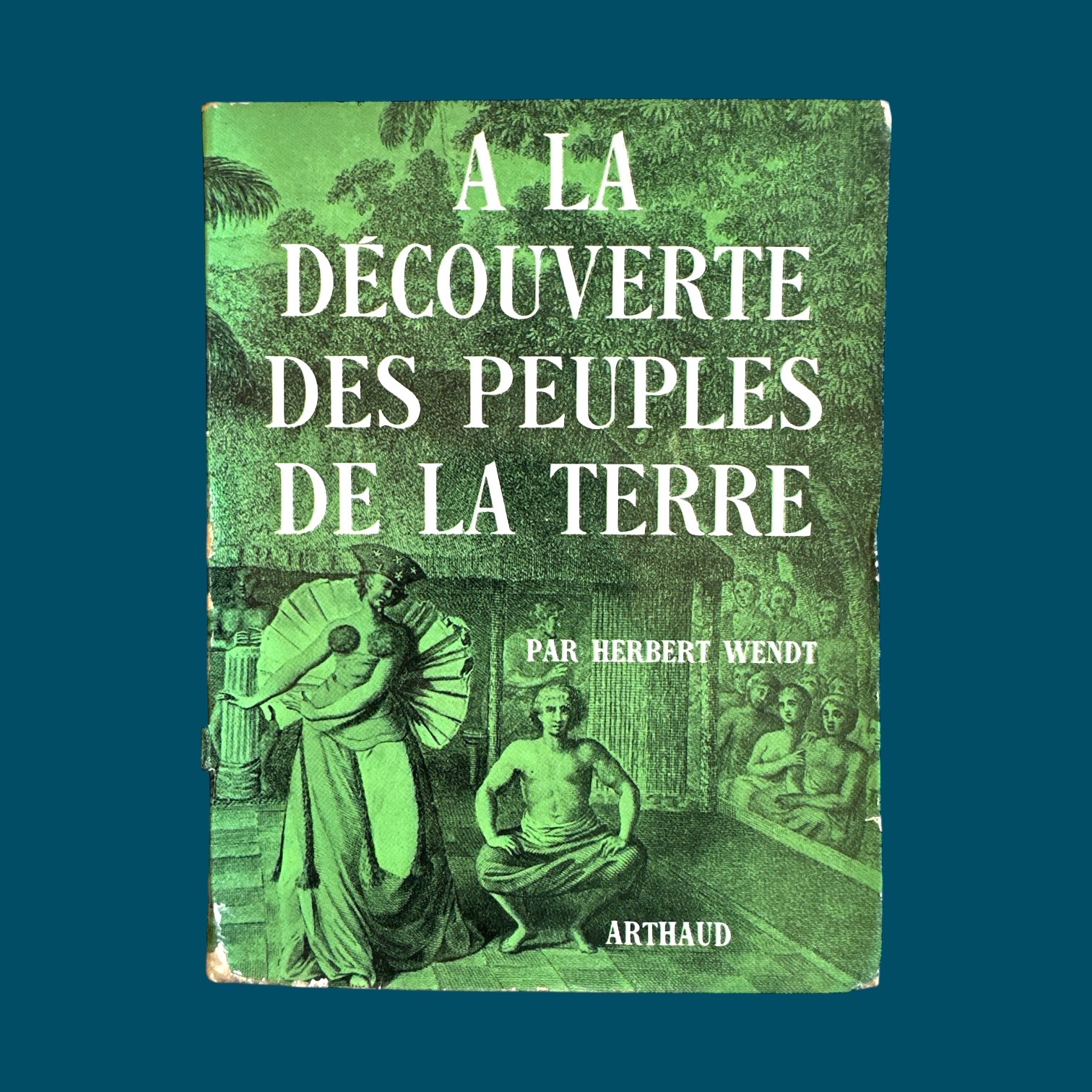 A la découverte des peuples de la terre (150x195mm)