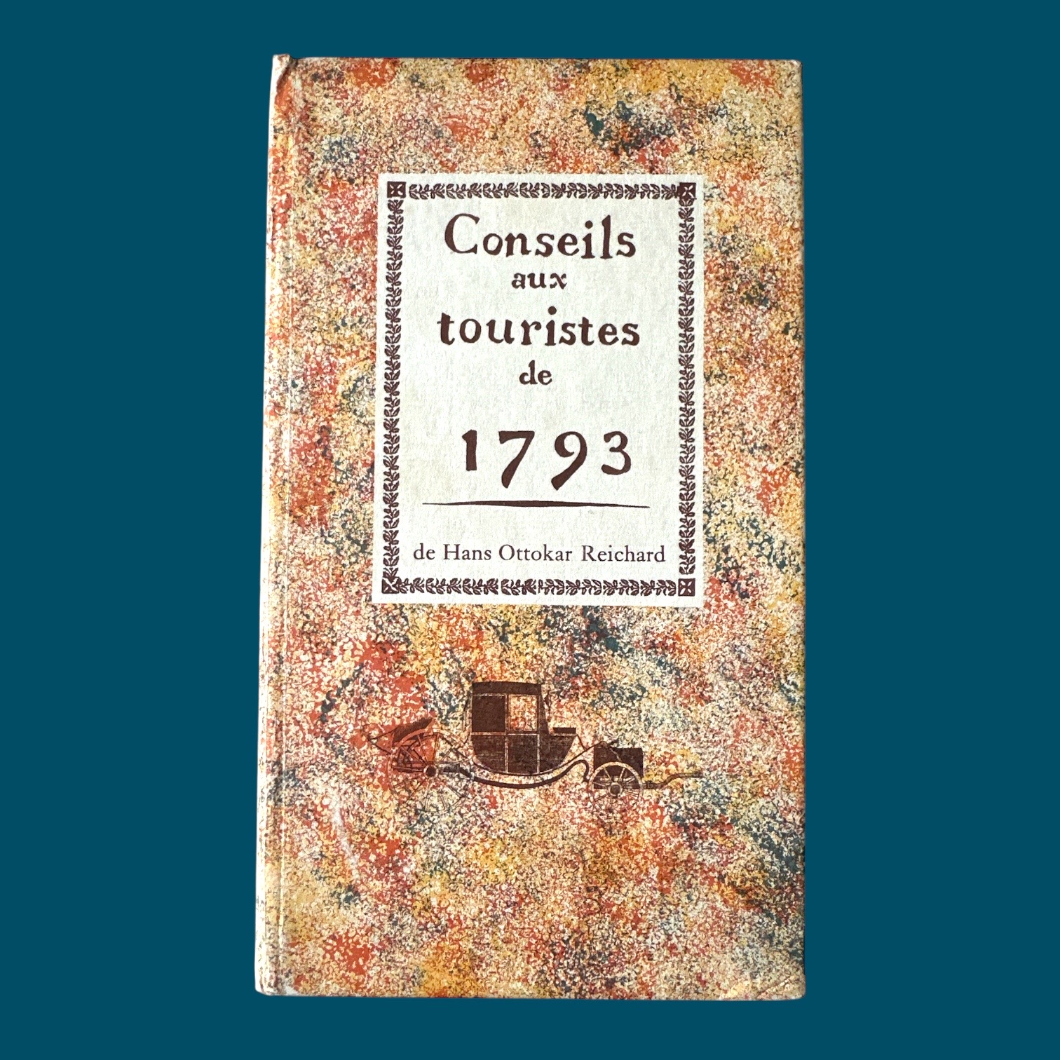 Conseil aux touristes de 1793 (125x220mm)