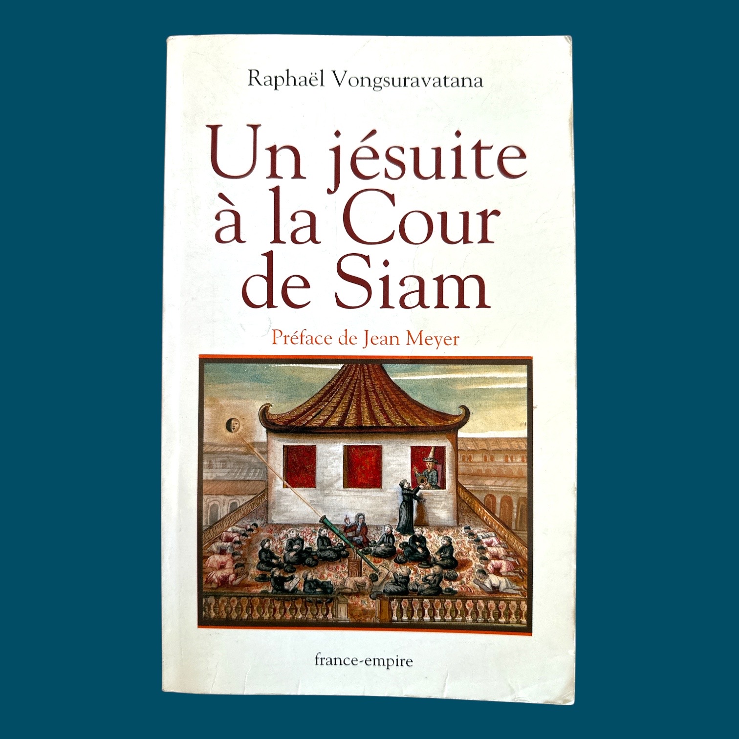 Un jésuite à la cour de Siam (150x240mm)