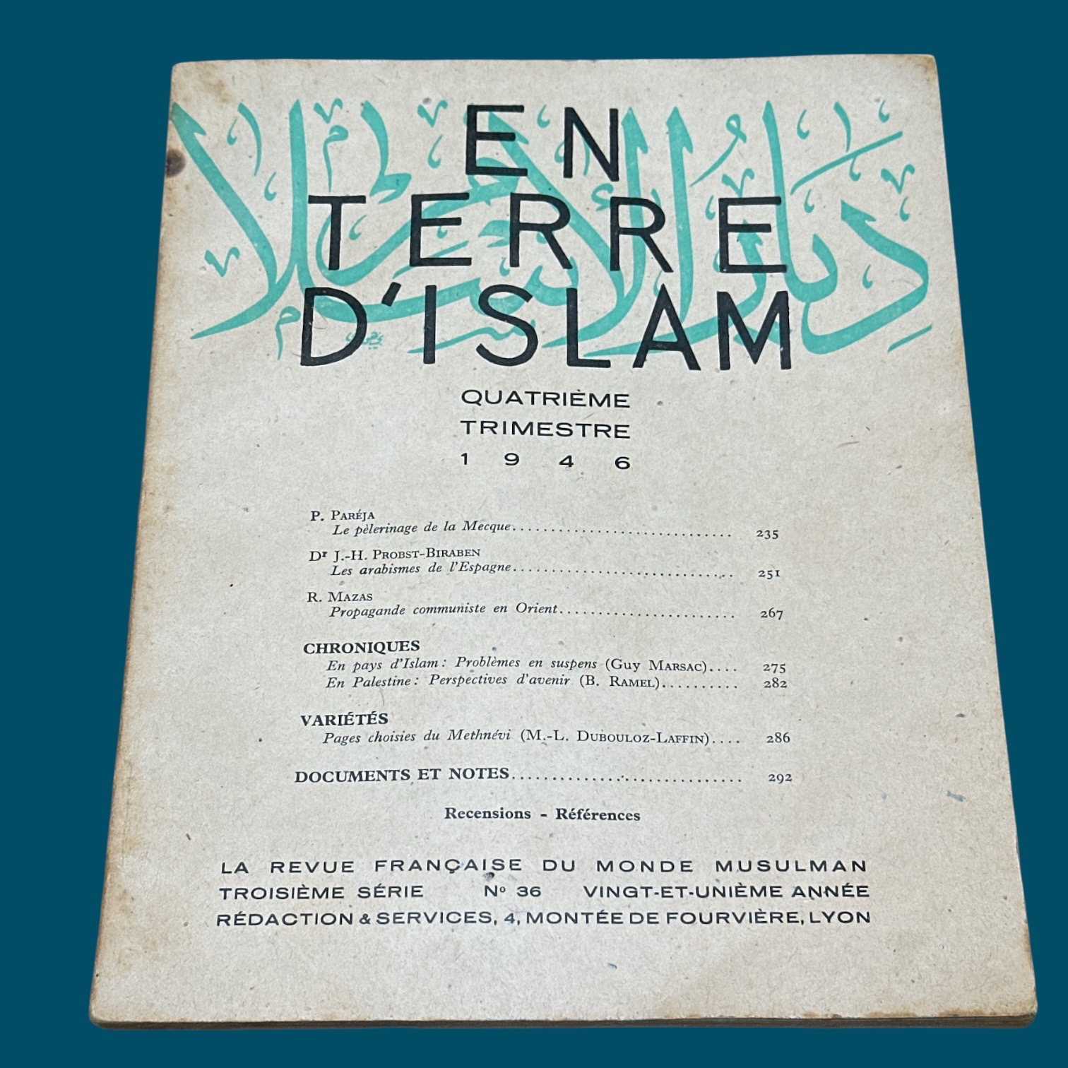 En Terre d\'Islam. N°36. Quatrième trimestre 1946 (180x225mm)