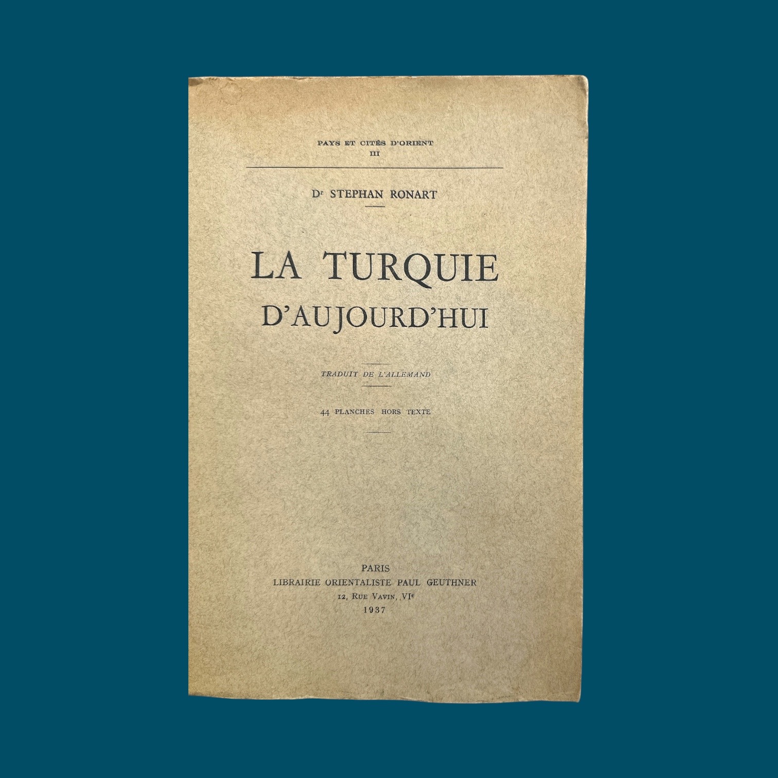 La Turquie d\'Aujourd\'hui (165x250mm)