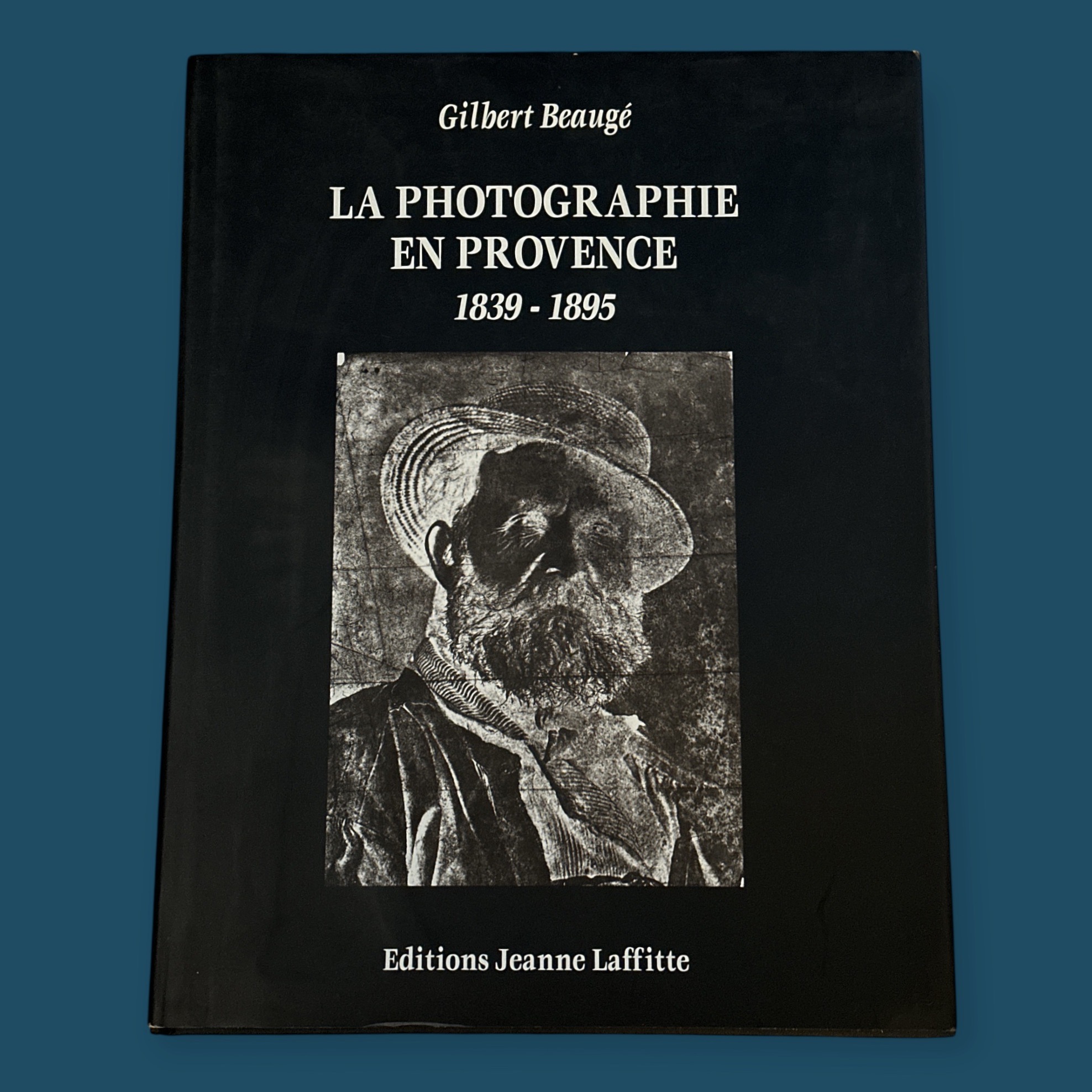 La Photographie en Provence 1839-1895 (250x320mm)