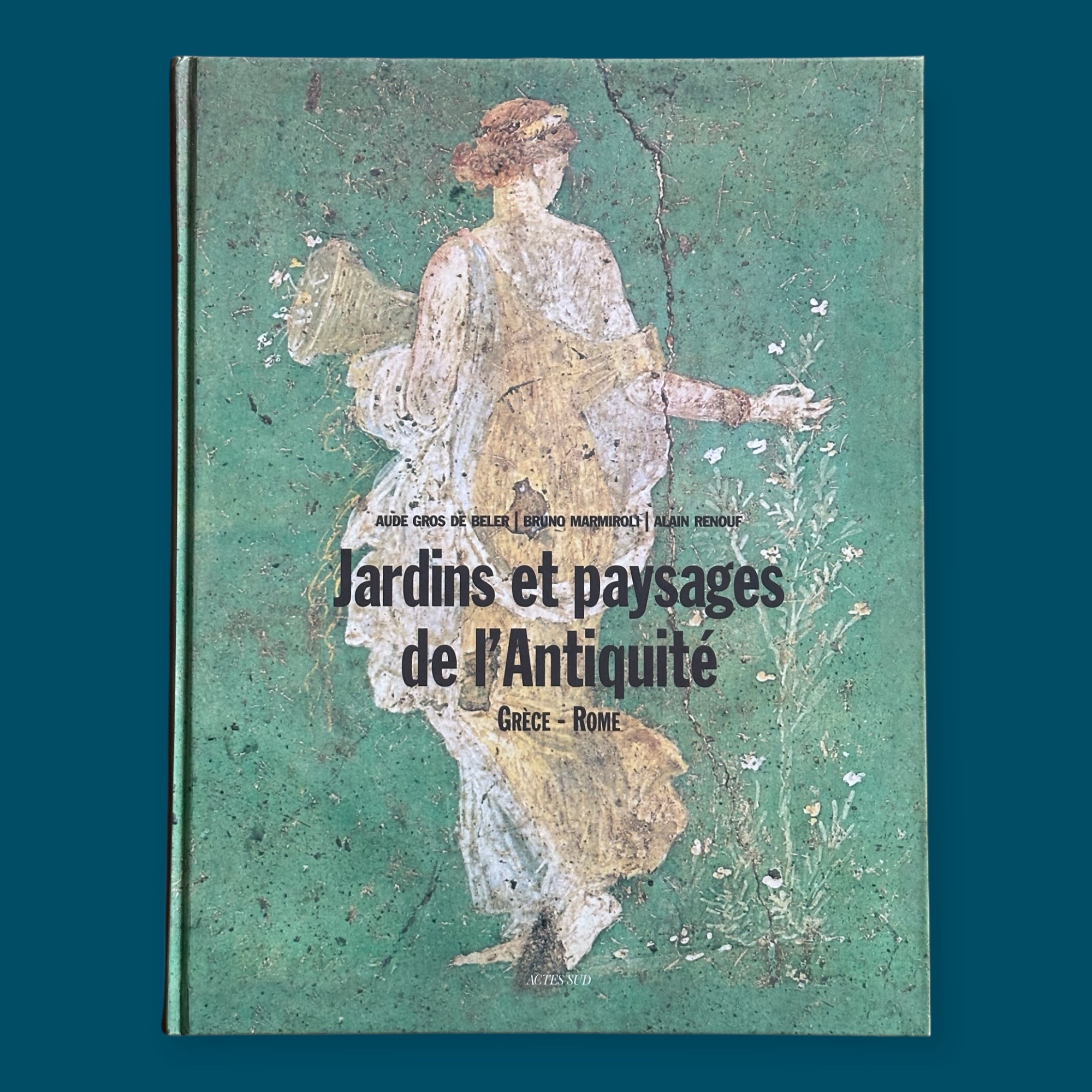 Jardins et paysages de l\'Antiquité. Grèce - Rome (225x290mm)