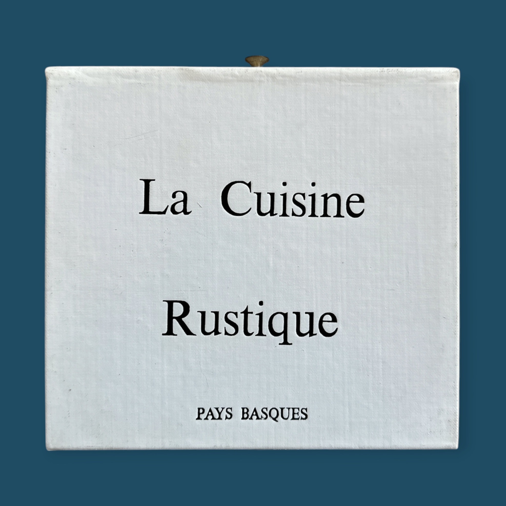 La Cuisine Rustique - Pays Basques (155x145mm)