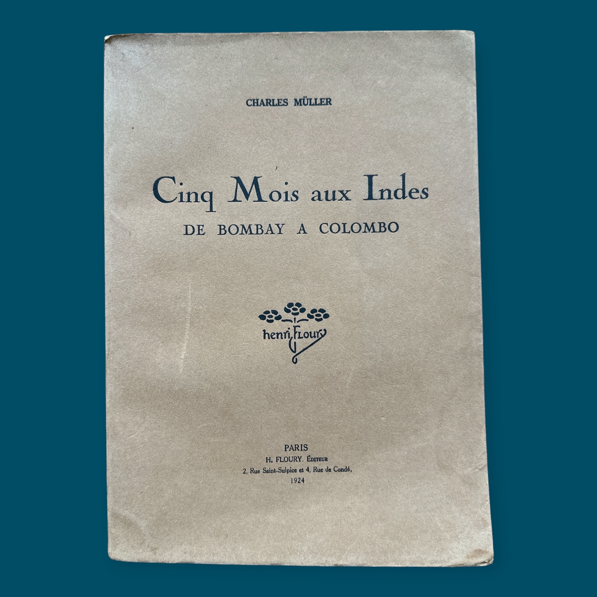Cinq Mois Aux Indes : De Bombay à Colombo (180x260mm)
