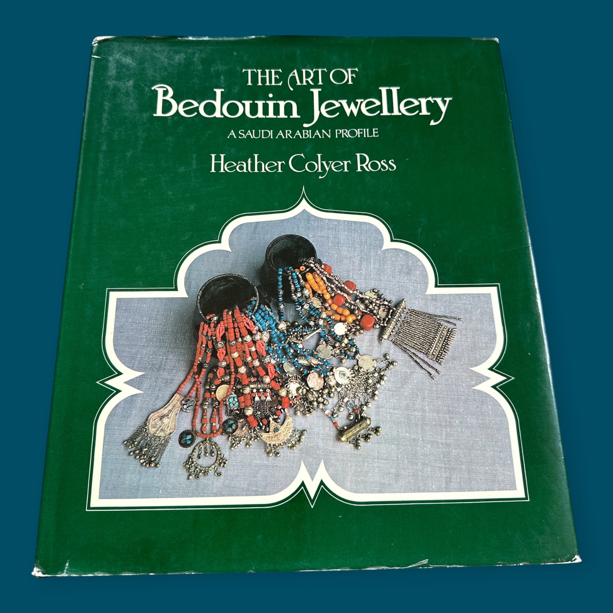 The Art Of Bedouin Jewellery - A Saudi Arabian Profile (260x310mm)