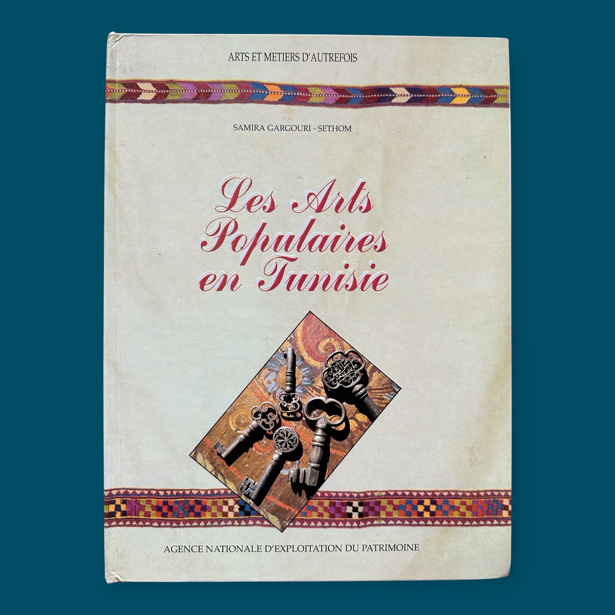 Les Arts Populaires en Tunisie (220x300mm)