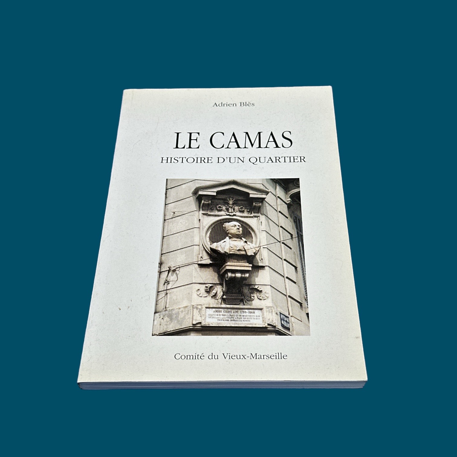 Le CAMAS Histoire d\'un quartier (160x240mm)